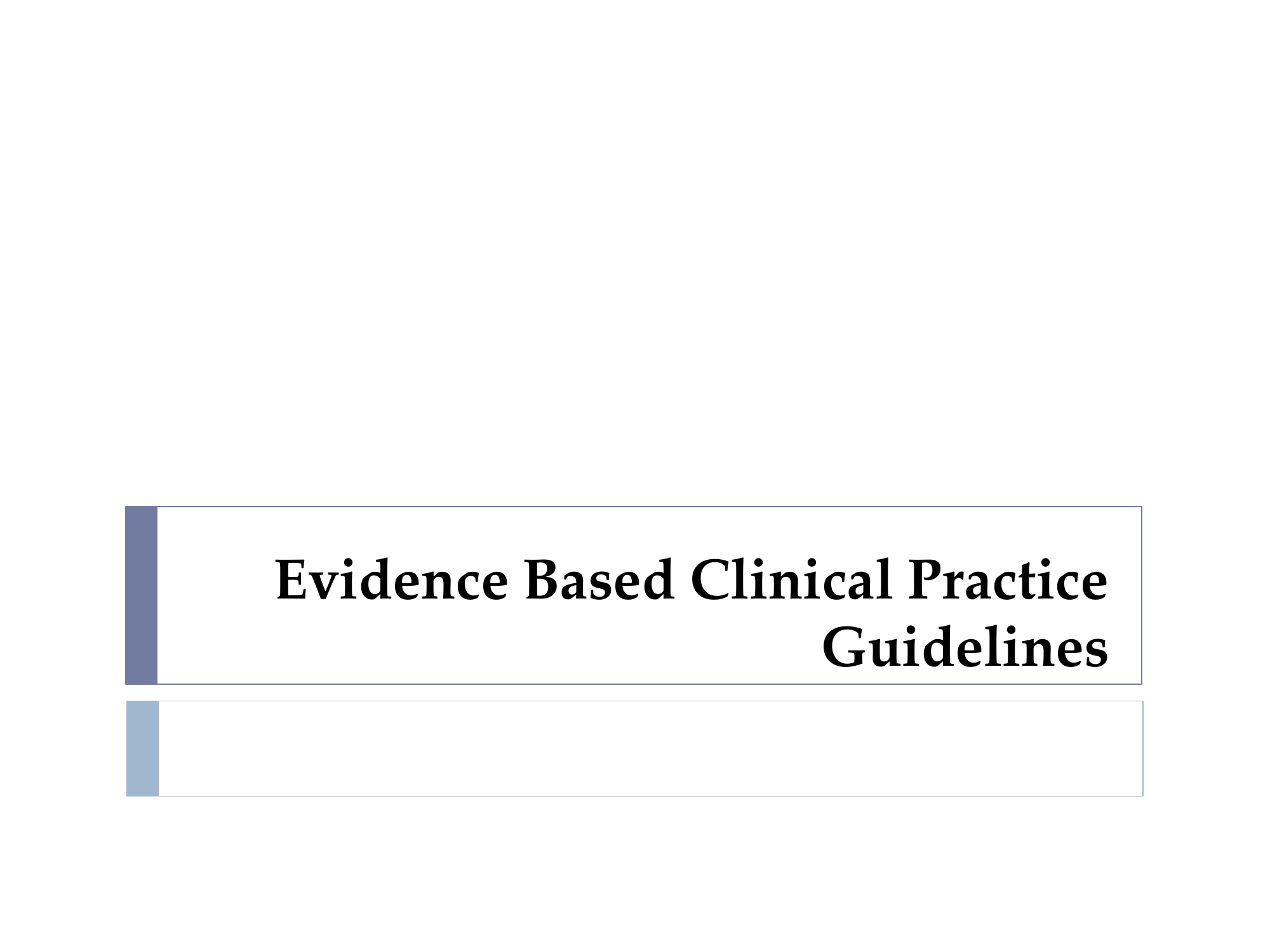 DI ch4Evidence Based Clinical Practice